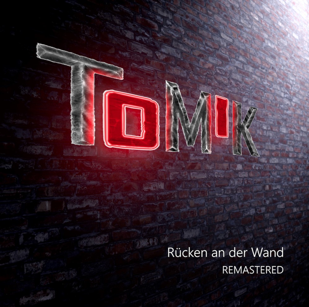 ToMiK - Rücken an der Wand (Remastered)